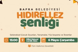 Bafra’da Hıdırellez Coşkusu Yaşanacak